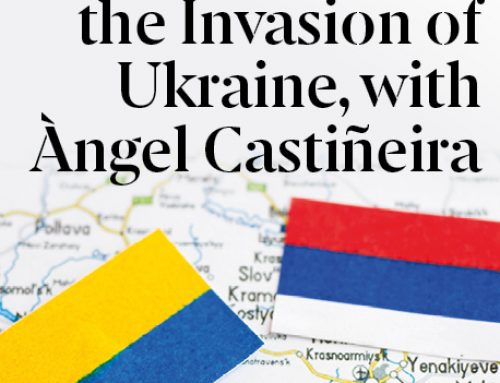 From the Putin Doctrine to the Invasion of Ukraine, with Àngel Castiñeira